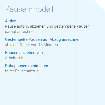 Screenshot eines neuen Pausenmodells mit den Pausenregelungen gestempelte Pausen auf automatischen Pausenabzug anrechnen und fairer Pausenabzug.